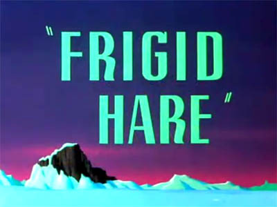 <i>Frigid Hare</i> Title Card