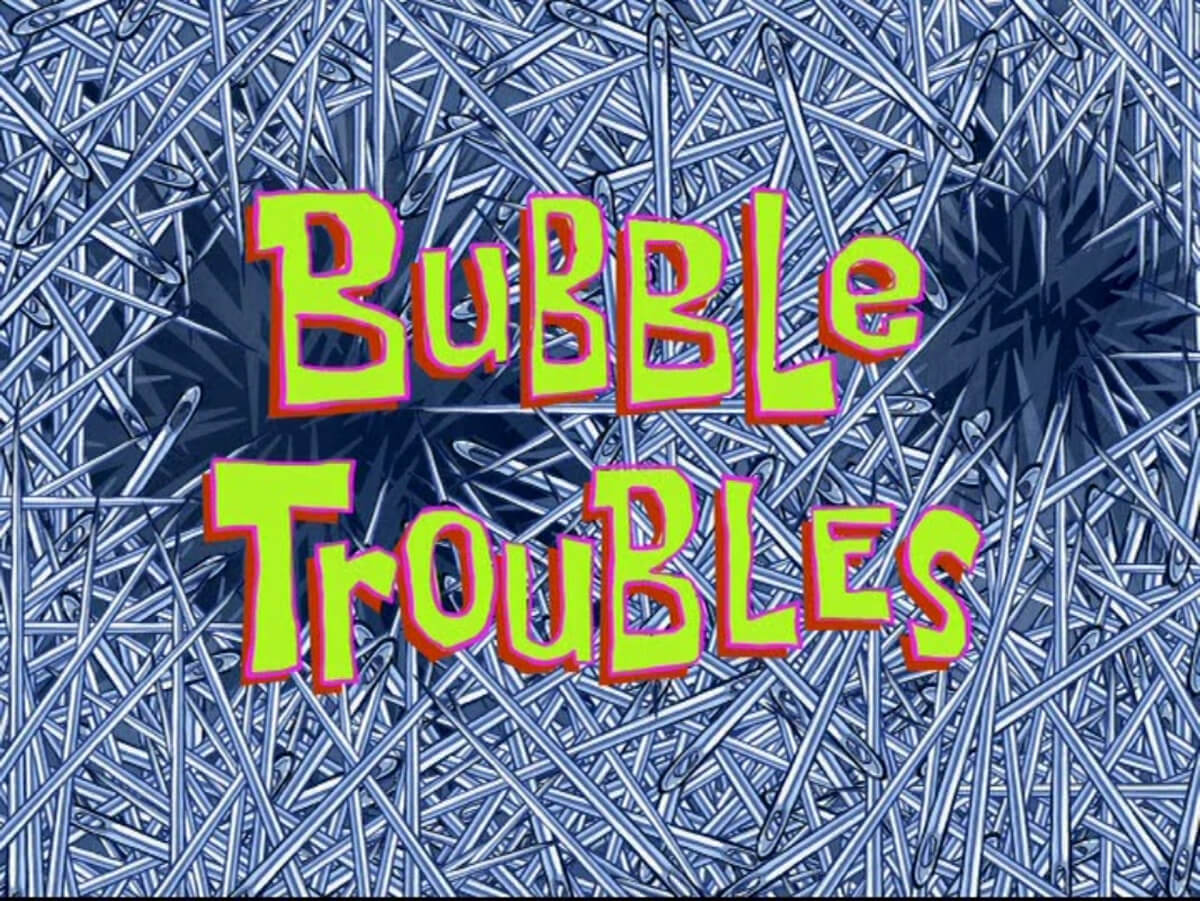 bubble trouble spongebob