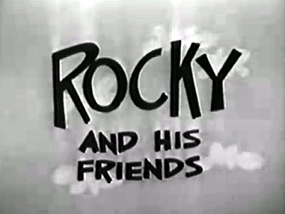 Rocky and His Friends Television Series Title Card