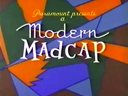 modern madcap experiment